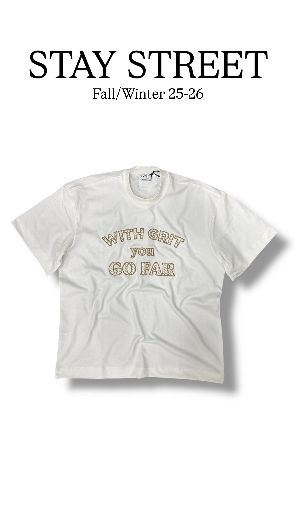 WITH GRIT YOU GO FAR WHITE TEE